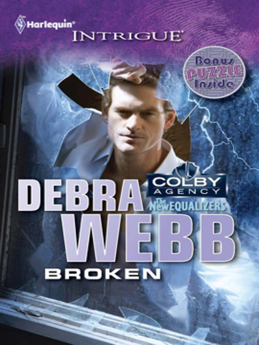 Title details for Broken by Debra Webb - Available